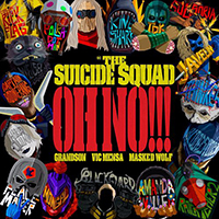 Masked Wolf - Oh No!!! (feat. Grandson & Vic Mensa) (from The Suicide Squad)