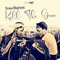 Tanya Stephens - Kill The Game (Single)