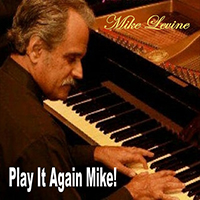 Levine, Mike - Play It Again Mike