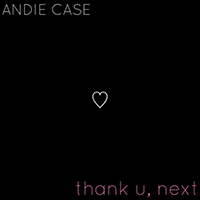 Andie Case - thank u, next (Acoustic) (Single)