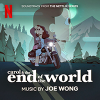 Soundtrack - Movies - Carol & The End of The World (Soundtrack from the Netflix Series)
