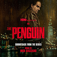 Soundtrack - Movies - The Penguin (Soundtrack by Mick Giacchino from the HBO® Original Series) [Expanded Edition]