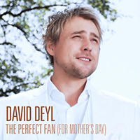 Deyl, David - The Perfect Fan (For Mother.s Day)