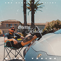 Miami Yacine - Ghetto Karibik (Single)