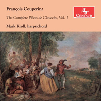 Kroll, Mark - Couperin: The Complete Pieces de clavecin, Vol.01
