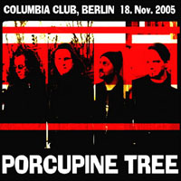 Porcupine Tree - 2005.11.18 - Columbia Club, Berlin (CD 2)