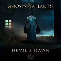 Ghosts of Atlantis - Devils Dawn