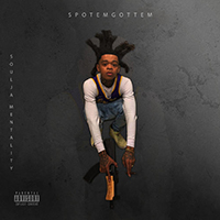 SpotemGottem - Soulja Mentality (Single)