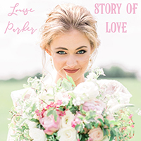 Louise Parker - Story Of Love (Single)