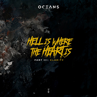 Oceans (DEU) - Hell Is Where The Heart Is, Pt. III: Clarity (EP)