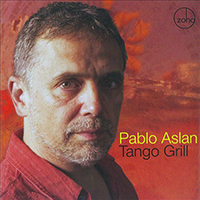 Aslan, Pablo - Tango Grill