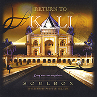 Soulbox - Return to Kali