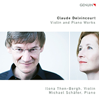 Then-Bergh, Ilona - Delvincourt: Violin and Piano Works (feat. Michael Schafer)