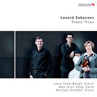 Then-Bergh, Ilona - Sabaneev: Piano Trios (feat. Michael Schafer & Wen-Sinn Yang)