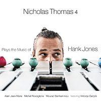 Thomas, Nicholas - Nicholas Thomas 4 Plays the Music of Hank Jones (feat. Alain Jean-Marie)