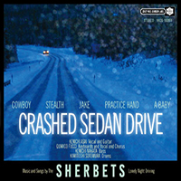 Sherbets - Crashed Sedan Drive