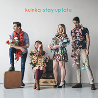 Kuinka - Stay Up Late (EP)