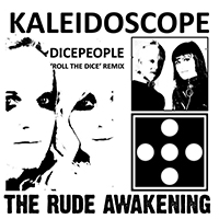 Rude Awakening (GBR) - Kaleidoscope (Dicepeople Roll The Dice Remix)