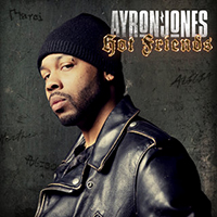 Ayron Jones - Hot Friends