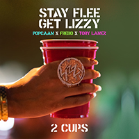 Stay Flee Get Lizzy - 2 Cups (with Popcaan, Fredo, Tory Lanez) (Single)