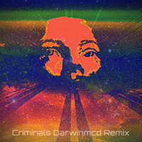 Darwinmcd - Criminals (Jailhouse Remix)