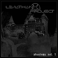 Leviathan Project - Phantoms Vol. 1 - EP