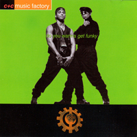 C+C Music Factory - Do You Wanna Get Funky (Single)