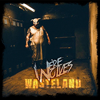 We're Wolves - Wasteland