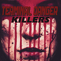 Terminal Danger - Killers (Single)