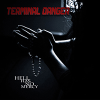 Terminal Danger - Hell Has No Mercy (EP)
