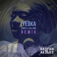 Iyeoka - Simply Falling (Hakan Akkus Official Remix) (Single)