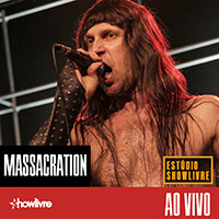 Massacration - Massacration No Estúdio Showlivre (Ao Vivo)