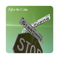 After the Calm - Greenway (Single)