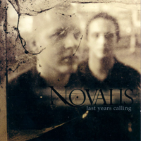 Novalis (Ger, Schonheide) - Last Years Calling