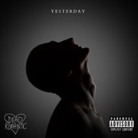 Dead Romantic - Yesterday (Radio Edit) (Single)