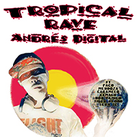 Andres Digital - Tropical Rave