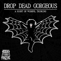 Andri from Pagefire - Drop Dead Gorgeous / A Night of Wishful Thinking (Single)