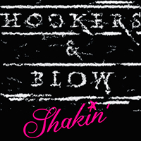 Hookers & Blow - Shakin' (Single)