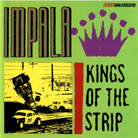 Impala - Kings Of The Strip