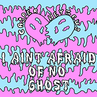 Casper Heyzeus - I Ain't Afraid of No Ghost