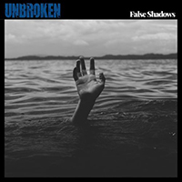 False Shadows - Unbroken