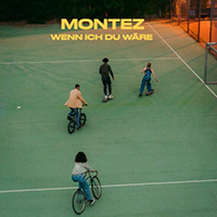 Montez - Wenn ich du ware (Single)