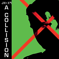 JH-X9 - A Collision