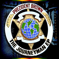 Prezident Brown - The Journeyman (EP)