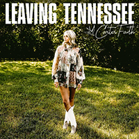 Faith, Carter - Leaving Tennessee (Single)