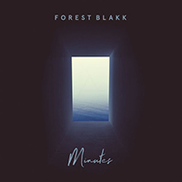 Blakk, Forest  - Minutes (Single)