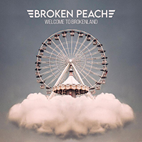 Broken Peach - Welcome To Brokenland