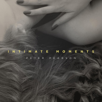 Pearson, Peter  - Intimate Moments