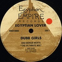 Egyptian Lover - Dubb Girls (Single)