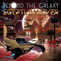 Egyptian Lover - Beyond The Galaxy (Single)